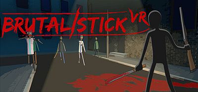 残酷棍棒（BRUTALISTICK VR）